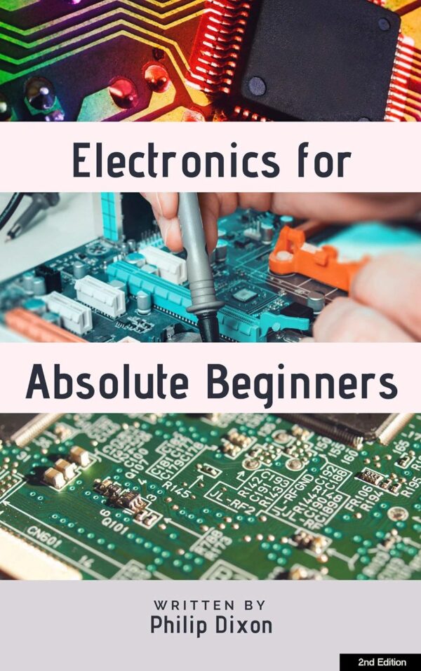 Electronics for Absolute Beginners